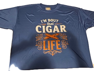 I'm bout that cigar life Tee